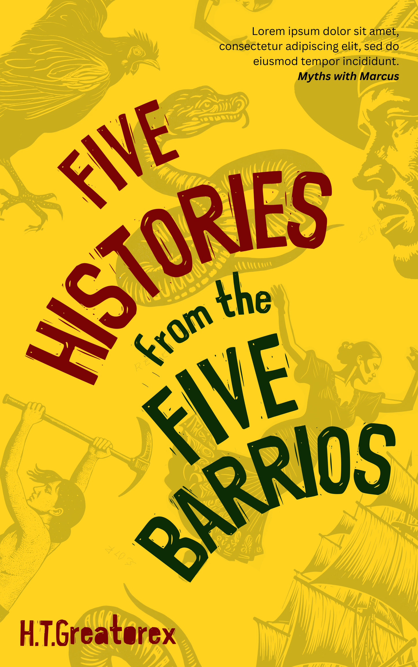 Five Histories from the Five Barrios